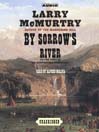 By Sorrow's River